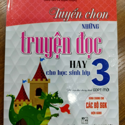 Sách - Tuyển Chọn Những Truyện Đọc Hay Cho Học Sinh Lớp 3 ( Biên soạn theo chương trình GDPT mới )