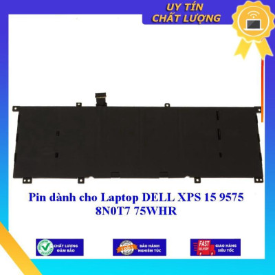Pin dùng cho Laptop DELL XPS 15 9575 8N0T7 75WHR - Hàng Nhập Khẩu New Seal