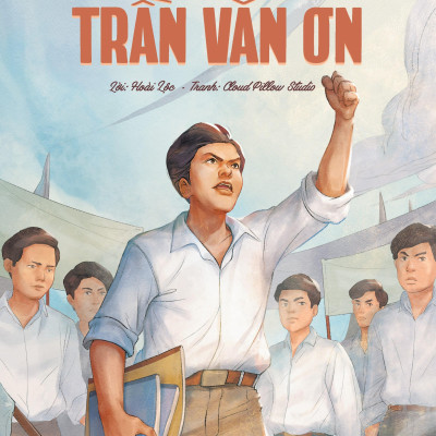 Những Anh Hùng Trẻ Tuổi - Trần Văn Ơn (Tái Bản 2024)