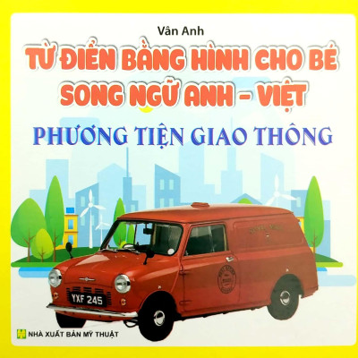 Bộ Sách Từ Điển Bằng Hình Cho Bé (Song Ngữ Anh-Việt) - Bộ 10 Cuốn