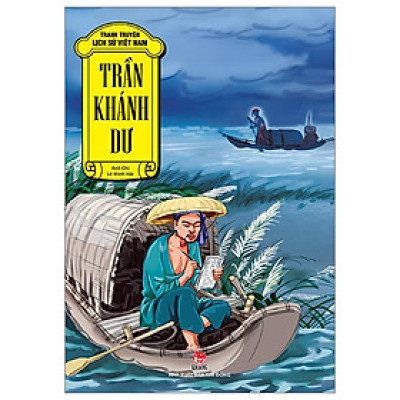 Tranh Truyện Lịch Sử Việt Nam - Trần Khánh Dư (Tái Bản 2023)