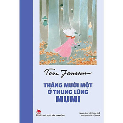 Sách – Chuyện Mumi (Tove Janson) - Chiếc mũ của phù thủy - Mùa đông huyền bí - Ngày hạ chí nguy hiểm - Gia đình Muni ở biển - Mumi và sao chổi - Tháng mười một ở thung lũng Mumi - Đứa trẻ vô hình - Những cuộc phiêu lưu li kì của Mumi bố