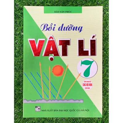 Sách - Bồi Dưỡng Vật Lí 7 (Dùng Chung Cho Các Bộ SGK Hiện Hành) (HA-MK1)