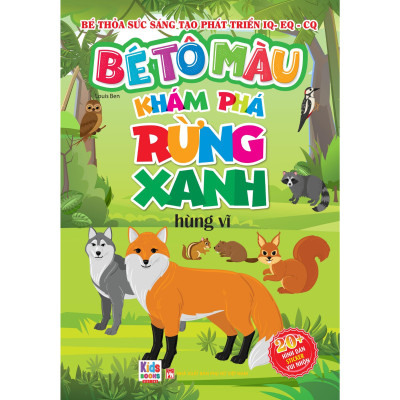 Sách - Bé tô màu: Khám phá rừng xanh hùng vĩ (20+ hình dán sticker (VT -MK)