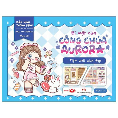 Sách - Dán Hình Thông Minh - Bí Mật Của Công Chúa Aurora - Tiệm Nail Xinh Đẹp
