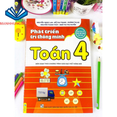 Sách - Phát Triển Trí Thông Minh Toán 4 - Biên soạn theo chương trình GDPT mới.