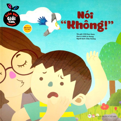 Giáo Dục Giới Tính - Nói "Không" (Bìa Cứng)