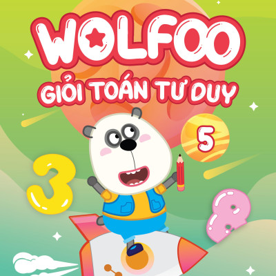 Sách - Wolfoo Giỏi Toán Tư Duy - Tập 5