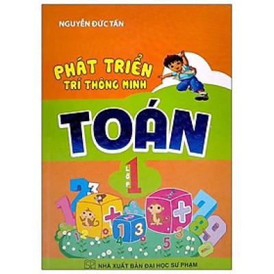 Phát Triển Trí Thông Minh Toán Lớp 1 (Tái Bản 2020)