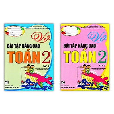 Sách - Combo Vở Bài Tập Nâng Cao Toán 2 - Tập 1 + 2 (Theo Chương Trình Giáo Dục Phổ Thông Mới)