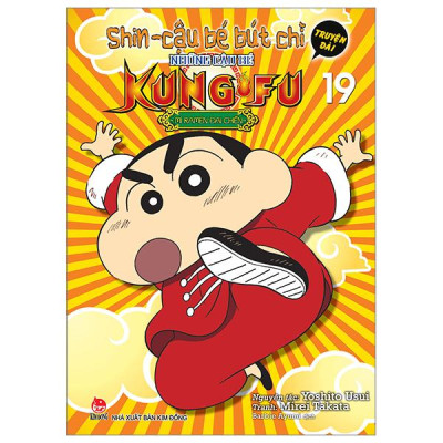 Shin - Cậu Bé Bút Chì - Truyện Dài - Tập 19 - Những Cậu Bé Kung Fu - Mì Ramen Đại Chiến