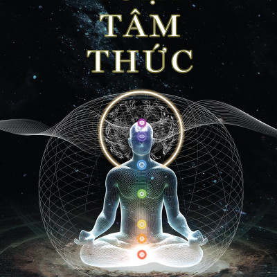 Luật Tâm Thức - Tập 2 - Vũ Trụ Nhất Nguyên Luận - Bìa Cứng