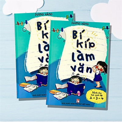 Sách - Bí kíp làm văn - Dành cho lớp 2 - 3 - 4