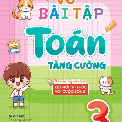 Vở Bài Tập Toán Tăng Cường 3 - Tập 2 (Theo Sách Giáo Khoa Kết Nối Tri Thức Với Cuộc Sống)