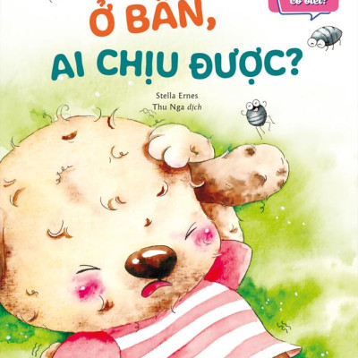 Bé Ngoan Có Biết - Ở Bẩn, Ai Chịu Được