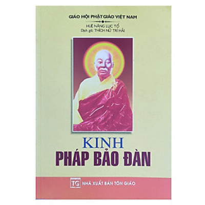 Sách - Kinh Pháp Bảo Đàn - Lục Tổ Huệ Năng - Chính Thông Book