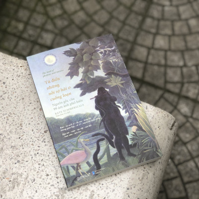 Từ Điển Những Nỗi Sợ Hãi Và Cuồng Loạn - Nguồn Gốc Của 99 Ám Ảnh Phổ Biến - Kate Summerscale - Trần Đức Trí dịch - (bìa mềm)