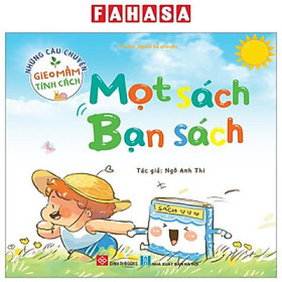 Những Câu Chuyện Gieo Mầm Tính Cách - Mọt Sách - Bạn Sách