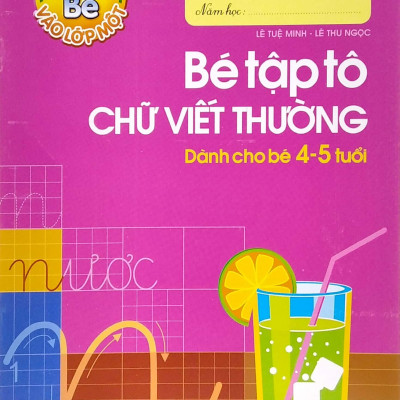 Bộ Tủ Sách Bé Vào Lớp Một - Chuẩn Bị Cho Bé Vào Lớp 1 (Dành Cho Bé 4-5 Tuổi) (Bộ Túi 6 Cuốn)