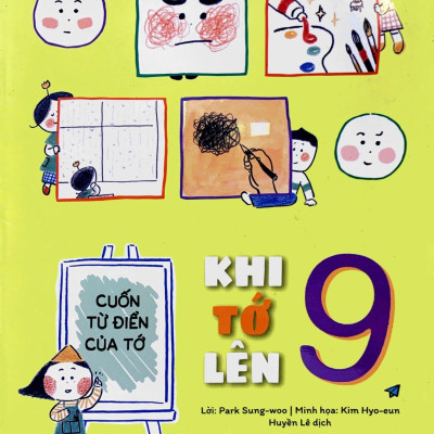Khi Tớ Lên 9 - Cuốn Từ Điển Của Tớ