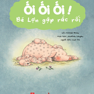 Ối Ối Ối! Bé Lợn Gặp Rắc Rối