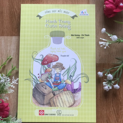 Sống Đẹp Mỗi Ngày - Bạn Có Thể Thay Đổi Thế Giới - Chỉ Thua Khi Đầu Hàng (Tái Bản 2018)