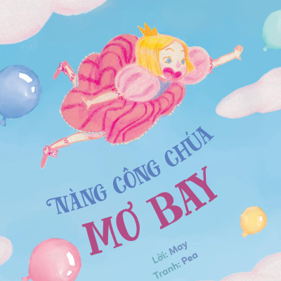 Vun Đắp Tâm Hồn - Mơ Đi Sợ Chi - Nàng Công Chúa Mơ Bay