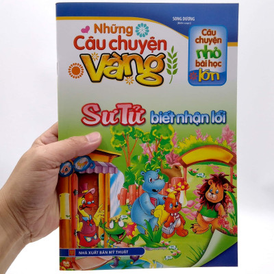 Câu Chuyện Nhỏ Bài Học Lớn - Những Câu Chuyện Vàng - Sư Tử Biết Nhận Lỗi
