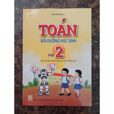 Sách - Toán bồi dưỡng học sinh lớp 2 - Theo chương trình Giáo dục phổ thông mới 2018