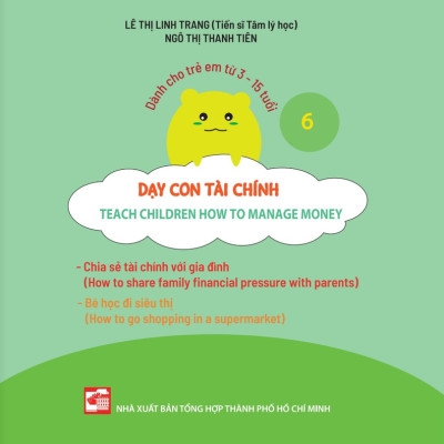 Dạy Con Tài Chính – Tập 6