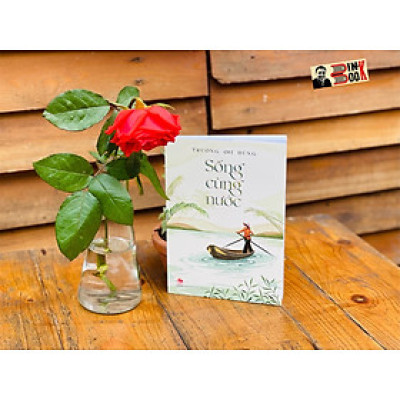 SỐNG CÙNG NƯỚC - Trương Chí Hùng - Nxb Kim Đồng 