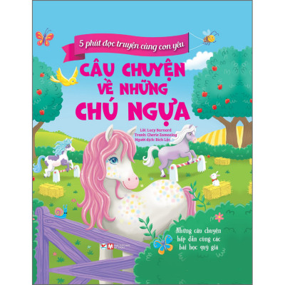 ComBo: Bộ Sách 5 Phút Đọc Truyện Cùng Con Yêu - Cô Bé Lọ Lem Và Những Truyện Cổ Tích Kinh Điển Khác+ Người Đẹp Và Quái Vật+ Bạch Tuyết Và Những Truyện Cổ Tích Kinh Điển Khác+ Những Câu Chuyện Phép Thuật+ Cô Bé Quàng Khăn Đỏ Và Những Truyện Cổ Tích Kinh Điển Khác+ Câu Chuyện Về Những Chú Ngựa+ Câu Chuyện Về Những Chú Ngựa (Bộ 6 Cuốn)  
