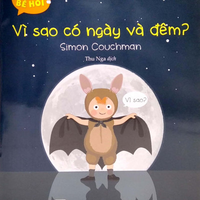 Bi Bô Bé Hỏi? - Vì Sao Có Ngày Và Đêm?