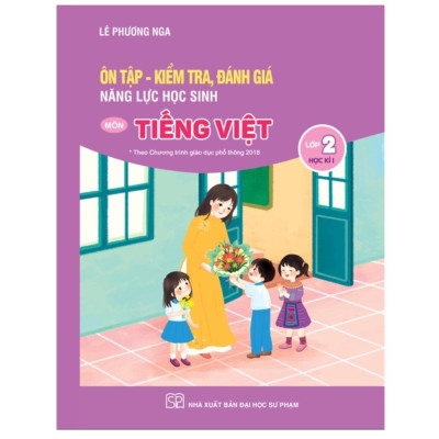 Sách - Combo Ôn Tập - Kiểm Tra, Đánh Giá Năng Lực Học Sinh Môn Tiếng Việt Lớp 2 - (Học kì I + Học kì II)