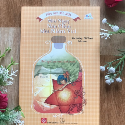 Sống Đẹp Mỗi Ngày - Bạn Có Thể Thay Đổi Thế Giới - Chỉ Thua Khi Đầu Hàng (Tái Bản 2018)