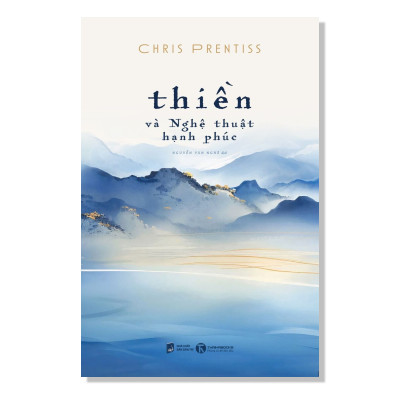 Sách - Thiền và Nghệ thuật hạnh phúc (Tái bản 2024) - Thái Hà Books