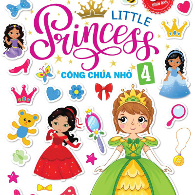 Sách - Bóc Dán Hình Thông Minh - Công Chúa Nhỏ - Little Princess Tập 4 (VT) mk