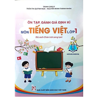 Sách - Ôn Tập, Đánh Giá Định Kì Môn Tiếng Việt Lớp 1 (Chân Trời Sáng Tạo)