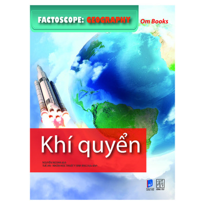 Bộ sách Factoscope: Geography (4 cuốn - tranh màu): Khí quyển + Hải dương học + Sinh quyển 1 + Sinh quyển 2