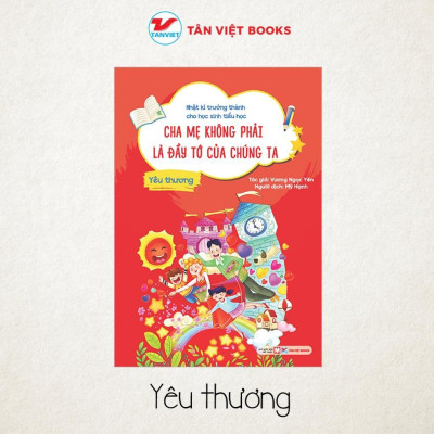 Sách - Nhật Kí Trưởng Thành Cho Học Sinh Tiểu Học - Chọn Lẻ 8 Chủ Đề - Vương Ngọc Yến - Tân Việt Books