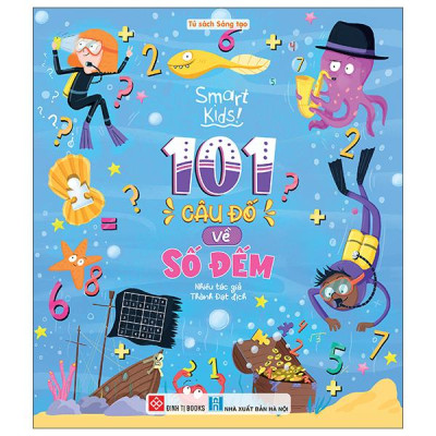 Sách - Smart Kids - 101 Câu Đố Về Số Đếm