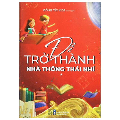 Để Trở Thành Nhà Thông Thái Nhí - Tập 1