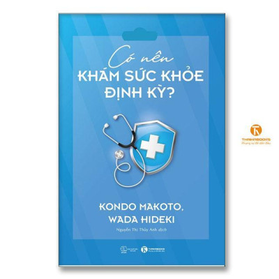 Sách - Có Nên Khám Sức Khỏe Định Kỳ - Thái Hà Books