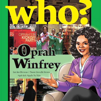 Who? Chuyện Kể Về Danh Nhân Thế Giới - Oprah Winfrey (Tái Bản 2023)