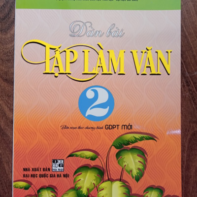 Sách - Dàn bài tập làm văn 2 - Biên soạn theo chương trình GDPT mới