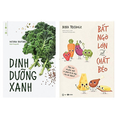 Sách - Bất Ngờ Lớn Về Chất Béo + Dinh Dưỡng Xanh - Thái Hà Books
