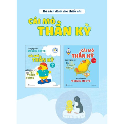 Combo Cái Mỏ Thần Kỳ  Cuộc Phiêu Lưu Của Trí Tưởng Tượng (2 tập ) - Bản Quyền