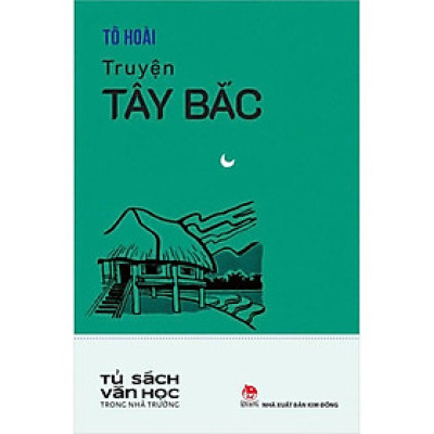 Sách - Truyện Tây Bắc - Kim Đồng