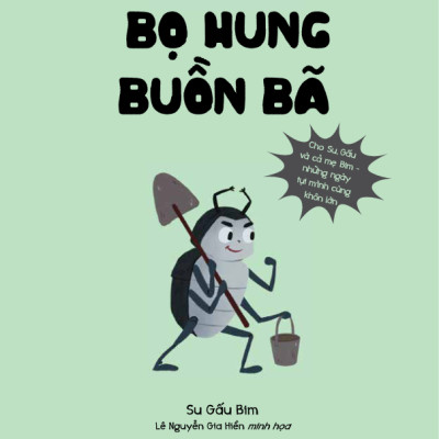 Vương Quốc Côn Trùng - Bọ Hung Buồn Bã