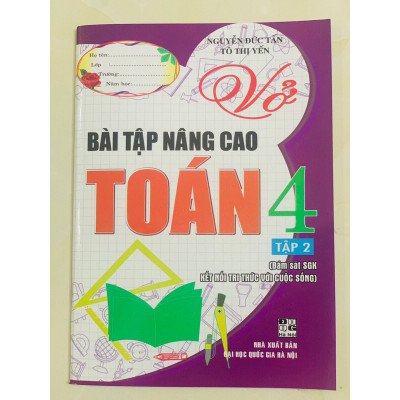 Sách - Vở Bài Tập Nâng Cao Toán 4 - Tập 2 (Bám Sát Sgk Kết Nối Tri Thức)